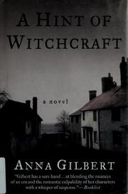 Cover of: A hint of witchcraft by Anna Gilbert