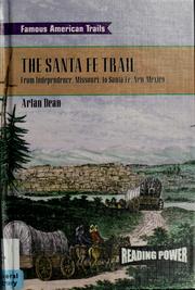 Cover of: The Santa Fe Trail by Arlan Dean