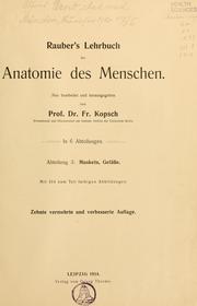 Cover of: Rauber's Lehrbuch der Anatomie des Menschen