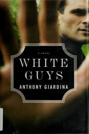 Cover of: White guys by Anthony Giardina