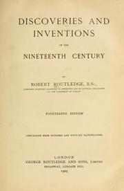 Cover of: Discoveries and inventions of the nineteenth century by Robert Routledge