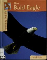 Cover of: The bald eagle by Becker, John E.