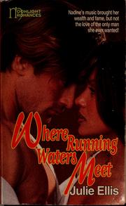 Where running waters meet by Julie Ellis