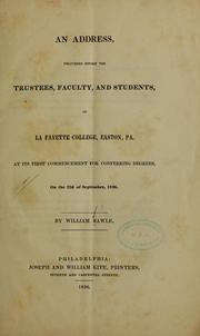 Cover of: An address, delivered before the trustees, faculty, and students, of La Fayette college, Easton, Pa