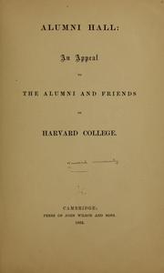 Cover of: Alumni hall by Harvard university. Harvard alumni association, Harvard university. Harvard alumni association