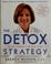 Cover of: The detox strategy