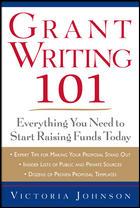 Cover of: Grant writing 101 by Victoria M. Johnson