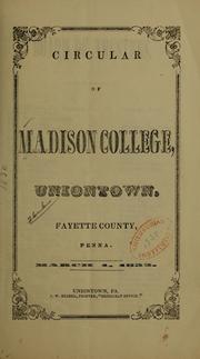 Cover of: Circular of Madison college, Uniontown, Fayette County, Penna