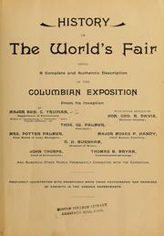 Cover of: History of the World's fair: being a complete description of the World's Columbian exposition from its inception