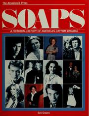 Cover of: Soaps, a pictorial history of America's daytime dramas