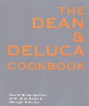 Cover of: The Dean and DeLuca Cookbook