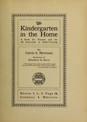 Cover of: The kindergarten in the home: a book for parents and for all interested in child-training