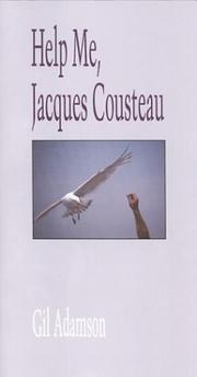Cover of: Help me, Jacques Cousteau by Gil Adamson