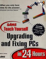 Cover of: Sams teach yourself upgrading and fixing PCs in 24 hours