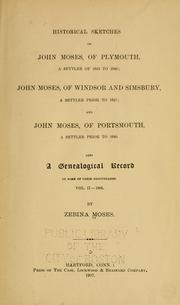 Historical sketches of John Moses, of Plymouth by Zebina Moses