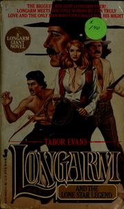 Cover of: Longarm and the lone star legend by Tabor Evans