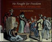 Cover of: He fought for freedom: Frederick Douglass