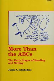 Cover of: More than the ABCs: the early stages of reading and writing