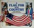 Cover of: A flag for our country