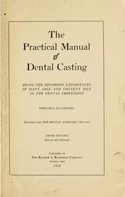 Cover of: The practical manual of dental casting | 