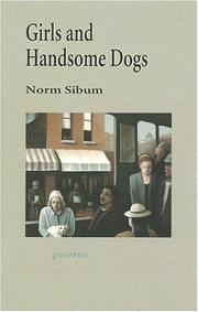 Cover of: Girls and handsome dogs by Norm Sibum