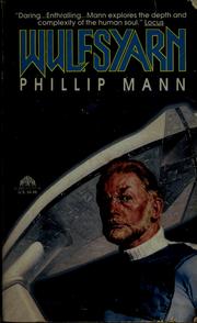 Cover of: Wulfsyarn by Phillip Mann