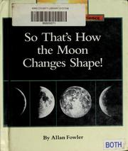 Cover of: So that's how the moon changes shape!