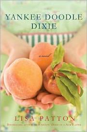 Yankee Doodle Dixie by Lisa Patton