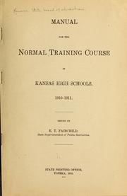 Cover of: Manual for the normal course in Kansas high schools. 1910-1911