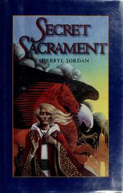 Cover of: Secret sacrament by Sherryl Jordan