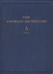 Cover of: Assyrian Dictionary (Assyrian Dictionary of the Oriental Institute of the Univers) (Assyrian Dictionary)