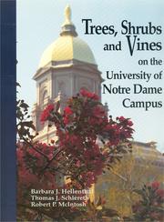 Cover of: Trees, shrubs, and vines on the University of Notre Dame campus by Barbara J. Hellenthal