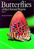 Butterflies of the Oriental region Part 2 by Bernard D'Abrera