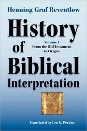 Cover of: History of biblical interpretation by Reventlow, Henning Graf