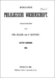 Cover of: Berliner Philologische Wochenschrift by hrsg. von Chr. Belger und O. Seyffert