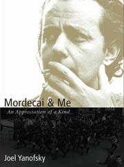 Cover of: Mordecai and Me: An Appreciation of a Kind