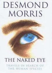 Cover of: The naked eye by Desmond Morris