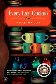 Cover of: Every last cuckoo | Kate Maloy