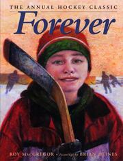 Cover of: Forever: The Annual Hockey Classic