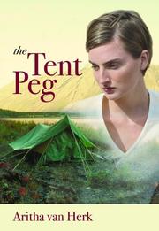 Cover of: The Tent Peg | Aritha van Herk