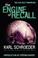 Cover of: The Engine of Recall