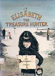 Cover of: Elisabeth, the treasure hunter. by Felice Holman