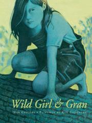 Cover of: Wild Girl and Gran by Nan Gregory, Ron Lightburn