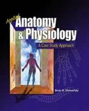 Cover of: Applied Anatomy & Physiology: a case study approach