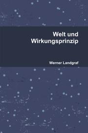 Cover of: Welt und Wirkungsprinzip (2. Aufl.) by 