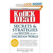 Cover of: Knock 'Em Dead: Secrets and Strategies for Success in an Uncertain World