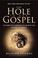 Cover of: The hole in our Gospel