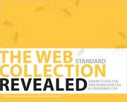 Cover of: The Web Collection Revealed: Adobe Flash CS4, Dreamweaver CS4, & Fireworks CS4