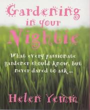 Cover of: Gardening in Your Nightie | Helen Yemm
