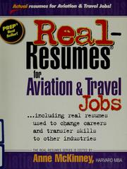 Cover of: Real-resumes for aviation & travel jobs by Anne McKinney